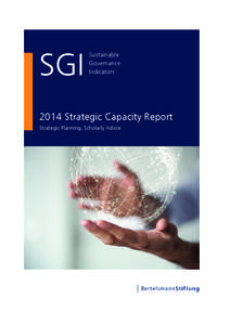 2014 Strategic Capacity Report | SGI Sustainable Governance Indicators