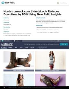 Case Study  Nordstromrack.com | HauteLook Reduces Downtime by 80% Using New Relic Insights Industry