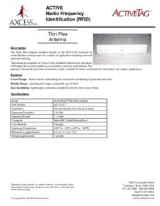 ACTIVE Radio Frequency Identiﬁcation (RFID) Thin Plex Antenna Description