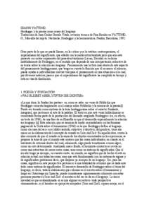 GIANNI VATTIMO Heidegger y la poesía como ocaso del lenguaje Traducción de Juan Carlos Gentile Vitale, revisión técnica de Fina Birulés en VATTIMO, G., Más allá del sujeto. Nietzsche, Heidegger y la hermenéutica,