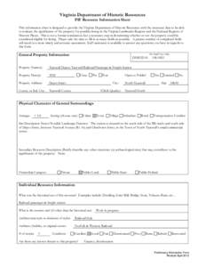 Virginia Department of Historic Resources PIF Resource Information Sheet This information sheet is designed to provide the Virginia Department of Historic Resources with the necessary data to be able to evaluate the sign