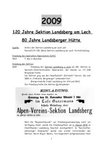 [removed]Jahre Sektion Landsberg am Lech 80 Jahre Landsberger Hütte Quelle:  Archiv der Sektion Landsberg am Lech und