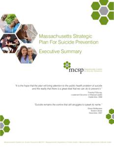 Massachusetts Strategic Plan For Suicide Prevention Executive Summary Massachusetts Coalition for Suicide Prevention