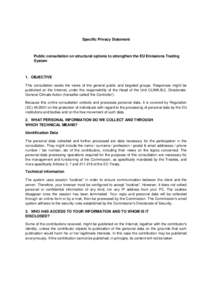 Specific Privacy Statement  Public consultation on structural options to strengthen the EU Emissions Trading System  1. OBJECTIVE