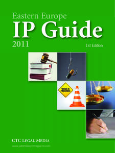 Eastern Europe  IP Guide[removed]CTC LEGAL MEDIA