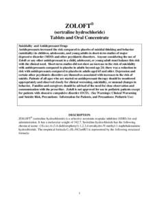 ZOLOFT®   (sertraline hydrochloride) Tablets and Oral Concentrate   Suicidality and Antidepressant Drugs