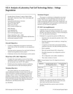 V.D.4 Analysis of Laboratory Fuel Cell Technology Status – Voltage Degradation Jennifer Kurtz (Primary Contact), Huyen Dinh, Sam Sprik, Genevieve Saur, Chris Ainscough, and Mike Peters National Renewable Energy Labora