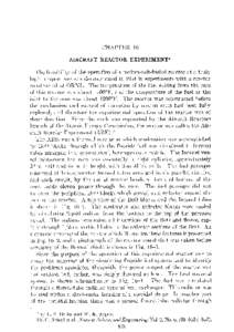 CHAPTER 16 AIRCRAFT REACTOR EXPERIMENT* The feasibility of the operation of a molten-salt-fueled reactor at a truly high temperature was demonstrated in 1954 in experiments with a reactor constructed at ORNL . The temper