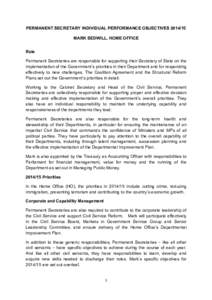 PERMANENT SECRETARY INDIVIDUAL PERFORMANCE OBJECTIVES[removed]MARK SEDWILL, HOME OFFICE Role Permanent Secretaries are responsible for supporting their Secretary of State on the implementation of the Government’s prior