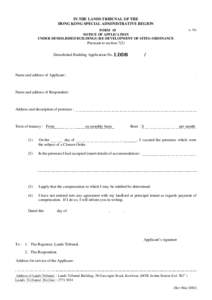 IN THE LANDS TRIBUNAL OF THE HONG KONG SPECIAL ADMINISTRATIVE REGION (r. 59) FORM 18 NOTICE OF APPLICATION