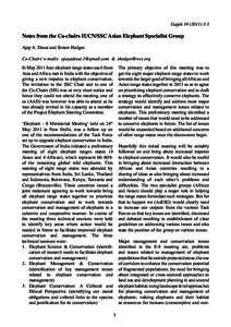 GajahNotes from the Co-chairs IUCN/SSC Asian Elephant Specialist Group Ajay A. Desai and Simon Hedges Co-Chairs’ e-mails:  &  In May 2011 four elephant range states 