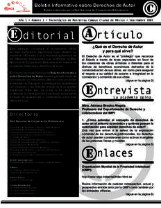 Boletín Informativo sobre Derechos de Autor Boletín elaborado por la Red Nacional de Cooperación Bibliotecaria ©  Año 1 • Número 1 • Tecnológico de Monterrey Campus Ciudad de México • Septiembre 2005
