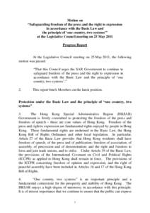 Motion on “Safeguarding freedom of the press and the right to expression in accordance with the Basic Law and the principle of ‘one country, two systems’” at the Legislative Council meeting on 25 May 2011 Progres