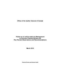 Follow-up on actions taken by Management on previous Practice Review and Peer Review Observations and Recommendations—March 2012