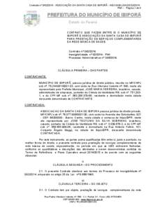 Contrato n° ASSOCIAÇÃO DA SANTA CASA DE IBIPORÃ - INEXIGIBILIDADEPMI – Página 1 de 8  PREFEITURA DO MUNICÍPIO DE IBIPORÃ Estado do Paraná CONTRATO QUE FAZEM ENTRE SI O MUNICÍPIO DE IBIPORÃ