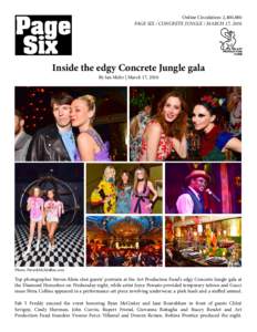 Online Circulation: 2,400,880 PAGE SIX / CONCRETE JUNGLE / MARCH 17, 2016 Inside the edgy Concrete Jungle gala By Ian Mohr | March 17, 2016