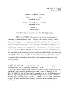 FRB Order No[removed]January 15, 2015 FEDERAL RESERVE SYSTEM Hillister Enterprises, II, Inc. Beaumont, Texas Umphrey II Family Limited Partnership