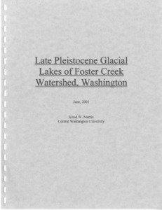 Late Pleistocene Glacial -Lakes of Foster Creek Wmema-n
