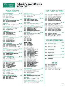 School Delivery Routes SIOUX CITY PUBLIC SCHOOLS AKRON-WESTFIELD______________ M, Th 095	 094