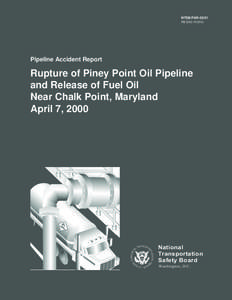 Alaska / Petroleum / Chalk Point Generating Station / National Transportation Safety Board / Pigging / Mirant / Trans-Alaska Pipeline System / Pipeline transport / Transport / BP / Economy of Alaska