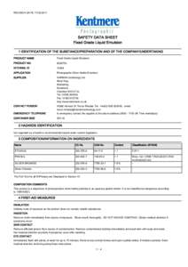 REVISION DATE: SAFETY DATA SHEET Fixed Grade Liquid Emulsion 1 IDENTIFICATION OF THE SUBSTANCE/PREPARATION AND OF THE COMPANY/UNDERTAKING PRODUCT NAME
