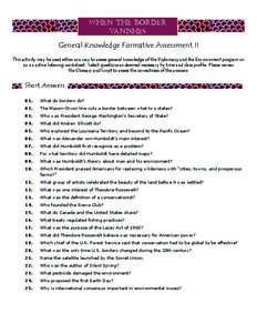 When the Border Vanishes General Knowledge Formative Assessment II This activity may be used either as a way to assess general knowledge of the Diplomacy and the Environment program or as an active listening worksheet. S