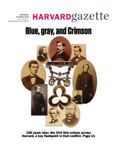 22 MARCH04 APRIL 2012 VOL. CVII NO. 11 NEWS.HARVARD.EDU/GAZETTE HARVARD gazette