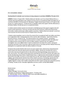 For immediate release Newfoundland & Labrador court sentences mining company to contribute $20,000 to Threads of Life LONDON, Ontario, 4 August 2011—Newfoundland and Labrador court has ordered Wabush Mines, a company w