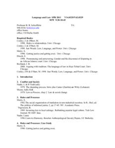 Language and Law SPR 2011 V14.0329/V62.0329 M/W 9:30-10:45 Professor B. B. Schieffelin[removed]removed] office hours: office: 510 Rufus Smith