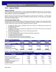 Accountancy, Board of  Performance Measurement Report Part I – Agency Profile Agency Overview