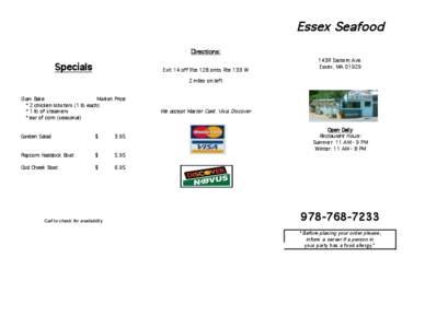 Essex Seafood Directions: Specials  Exit 14 off Rte 128 onto Rte 133 W