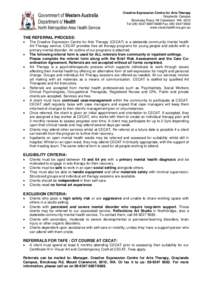 Creative Expression Centre for Arts Therapy Graylands Campus Brockway Road, Mt Claremont WA 6010 Tel[removed]6688 Fax[removed]www.cecat.health.wa.gov.au