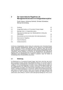 2  Der kybernetische Regelkreis als Managementinstrument im Anlagenlebenszyklus Frank Krause, Johannes Schmidt, Christian Schweitzer, Michael Sonnenberg