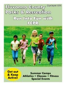 Fluvanna County Parks & Recreation May-August[removed]Run Into Fun with