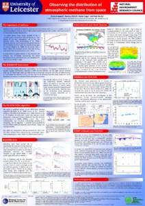 Observing the distribution of atmospheric methane from space Diane Knappett1, Hartmut Bösch1, Austin Cogan1 and Paul Monks2 1. EOS, Department of Physics and Astronomy, University of Leicester, UK;  2. Depa