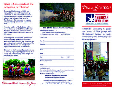 What is Crossroads of the American Revolution? Please Join Us!  Recognized by Congress in 2006, and