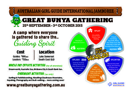 AUSTRALIAN GIRL GUIDE INTERNATIONAL JAMBOREE  GREAT BUNYA GATHERING 25th SEPTEMBER - 3rd OCTOBER 2015 SPLAT