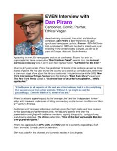 EVEN Interview with  Dan Piraro Cartoonist, Comic, Painter, Ethical Vegan Award-winning cartoonist, fine artist, and stand-up