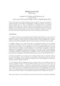 Making up one’s mind Pascal Engel to appear in J.L. Marion and R. Morrissey, eds Le Soi/The Self Cahiers parisiens The University of Chicago, Volume 3 in September/October (2007).