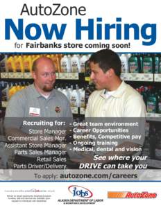 AutoZone  Now Hiring for Fairbanks store coming soon!  ks