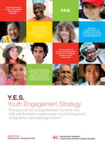 Youth engagement as intrinsic to building strong National Societies.  Y.E.S.