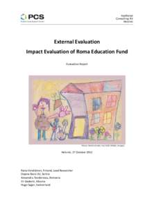 AppRaisal Consulting RV Helsinki External Evaluation Impact Evaluation of Roma Education Fund