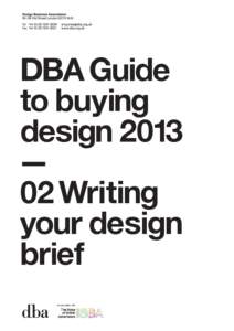 DBA Guide to buying design 2013 — 02 Writing your design