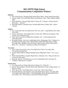 2011 NFPW High School Communications Competition Winners Editorial  First: Aleya Ericson, Timberline High School, Boise, Idaho, “Sheep, Sheep Everywhere”  Second: Ashley Wu, Lowell High School, San Francisco, C