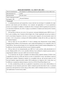 RESEARCH REPORT - NoFY 2011–2013 Title of research project Development of combined genotoxicity and repeated dose toxicity study in rats  Research project no.