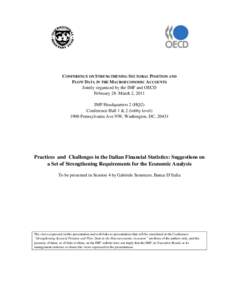 Practices  and  Challenges in the Italian Financial Statistics: Suggestions on a Set of Strengthening Requirements for the Economic Analysis; CONFERENCE ON STRENGTHENING SECTORAL POSITION AND  FLOW DATA IN THE MACROECONO