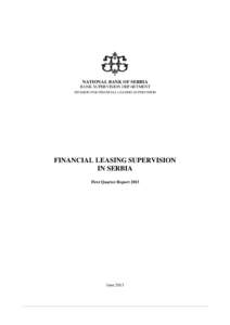 NATIONAL BANK OF SERBIA BANK SUPERVISION DEPARTMENT DIVISION FOR FINANCIAL LEASING SUPERVISION FINANCIAL LEASING SUPERVISION IN SERBIA