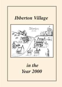 Ibberton Village  in the Year 2000  BY THE VILLAGE