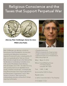Religious Conscience and the Taxes that Support Perpetual War !  Attorney Peter Goldberger shares his views