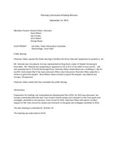 Planning Commission Meeting Minutes September 14, 2015 Members Present: Richard Oliver, Chairman Dave Wilson Joe Conway